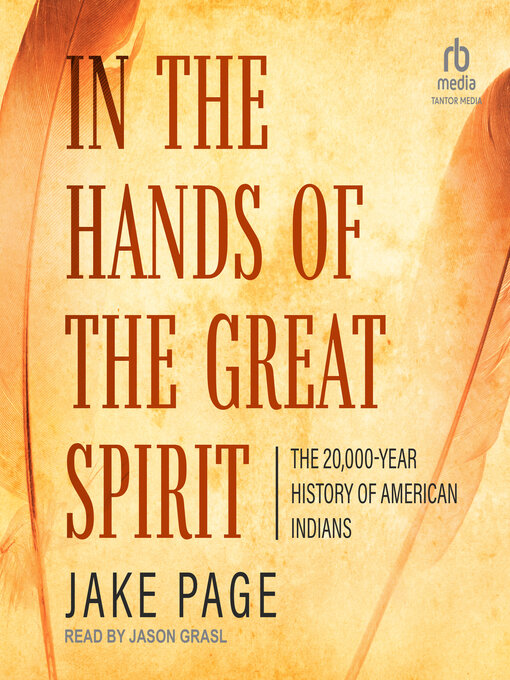 Title details for In the Hands of the Great Spirit by Jake Page - Available